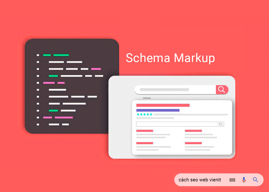 Hướng dẫn phân biệt và cài đặt Schema Markup vào Website