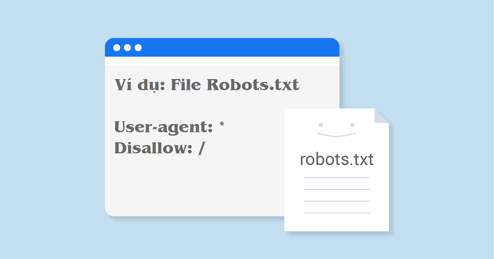 File Robots.txt ngăn thu thập dữ liệu